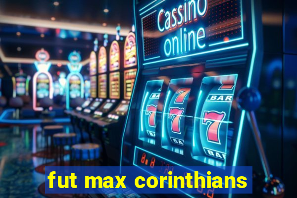 fut max corinthians